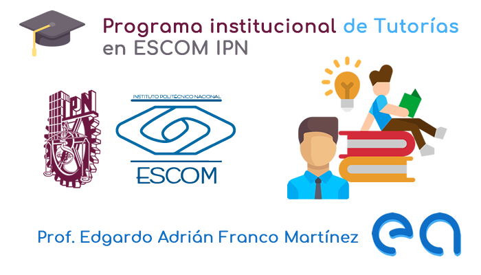 ESCOM IPN - PROGRAMA INSTITUCIONAL DE TUTORÍAS