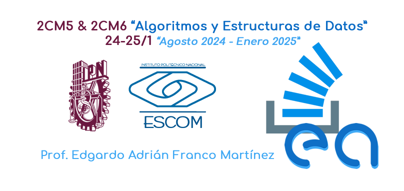 2CM5 & 2CM6 Algoritmos y Estructuras de Datos 2024-2025/1