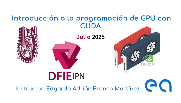 14381 Introducción a la programación de GPU con CUDA (Julio 2025)