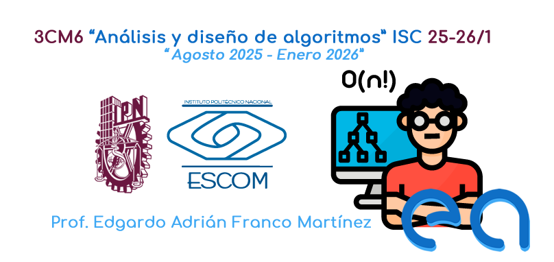 3CM6 Análisis y Diseño de Algoritmos ISC 2025-2026/1